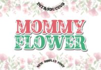 Mommy Flower Font - Featured Image