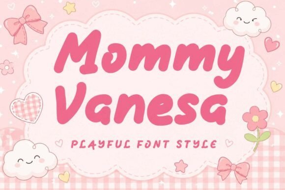 Mommy Vanesa Font - Featured Image