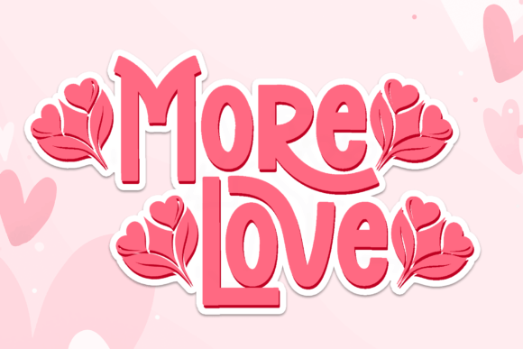 More Love Font - Featured Image