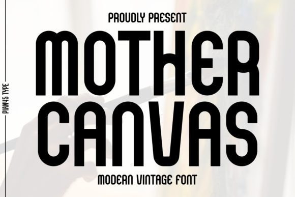 Mother Canvas Font - Featured Image