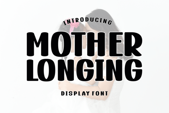 Mother Longing Font - Featured Image