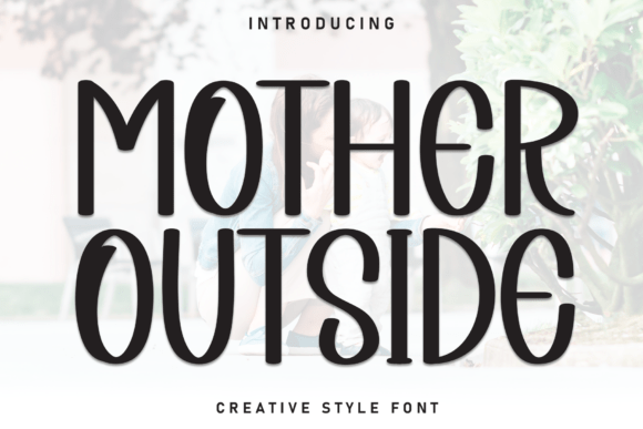 Mother Outside Font - Featured Image