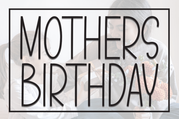 Mothers Birthday Font - Featured Image