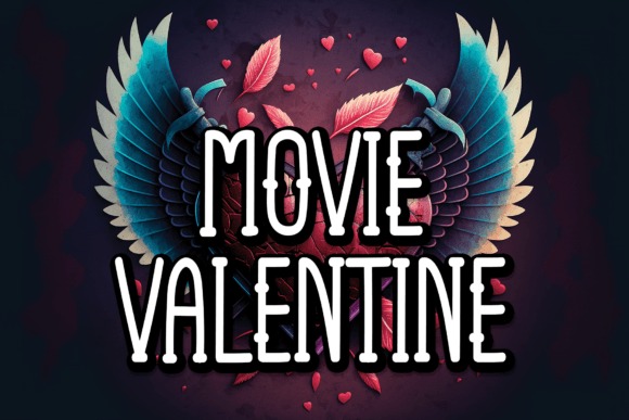 Movie Valentine Font - Featured Image