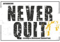 Never Quit Font - Featured Image