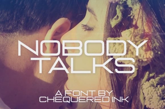 Nobody Talks Font - Featured Image