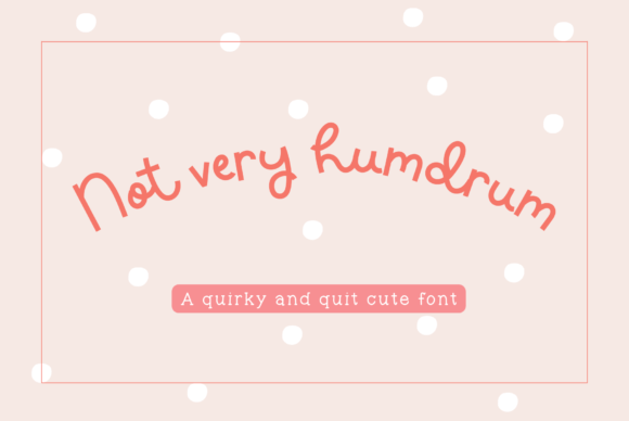 Not Very Humdrum Font - Featured Image