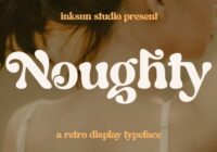 Noughty Font - Featured Image