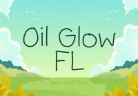 Oil Glow Fl Font - Featured Image