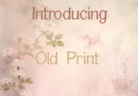 Old Print Font - Featured Image