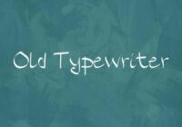 Old Typewriter Font - Featured Image