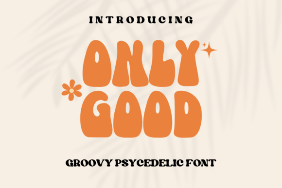 Only Good Font - Featured Image