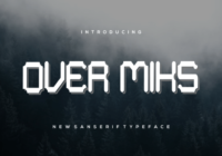 Over Miks Font - Featured Image