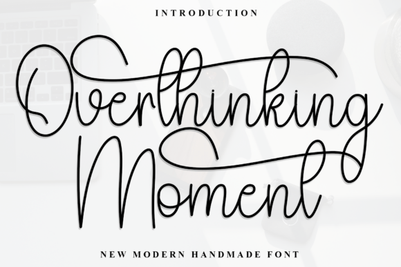 Overthinking Moment Font - Featured Image