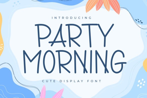 Party Morning Font - Featured Image