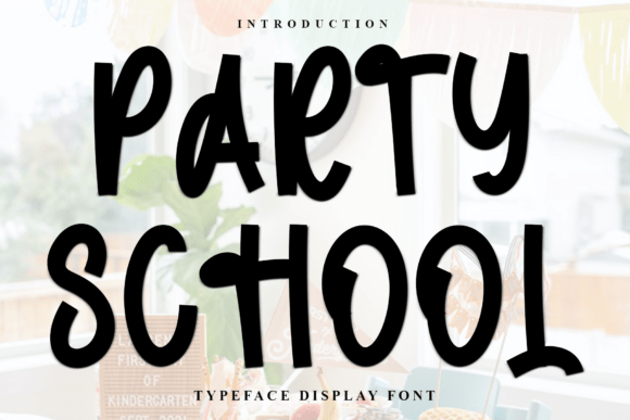 Party School Font - Featured Image