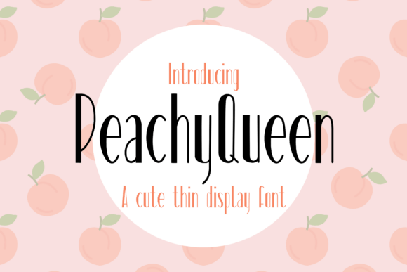 Peachyqueen Font - Featured Image