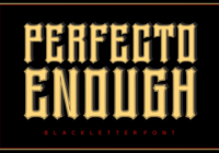 Perfecto Enough Font - Featured Image