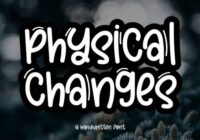 Physical Changes Font - Featured Image