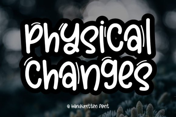 Physical Changes Font - Featured Image