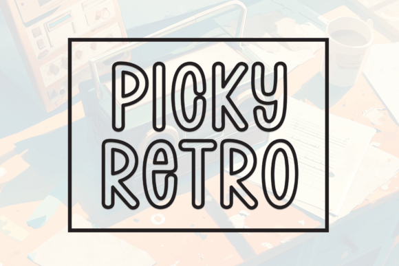 Picky Retro Font - Featured Image