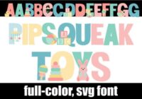 Pipsqueak Toys Font - Featured Image