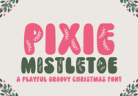 Pixie Mistletoe Font - Featured Image