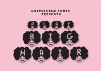 Play Big Hair Font - Featured Image