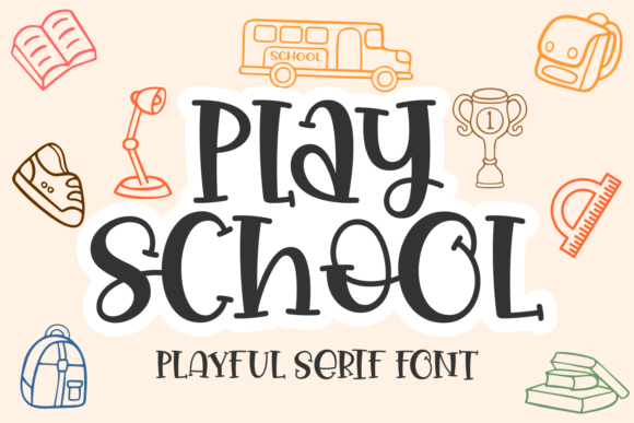Play School Font - Featured Image