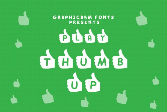 Play Thumb Up Font - Featured Image