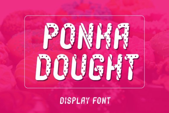 Ponkadought Font - Featured Image
