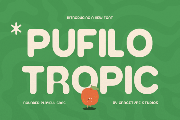 Pufilo Tropic Font - Featured Image