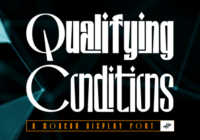 Qualifying Conditions Font - Featured Image