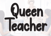 Queen Teacher Font - Featured Image