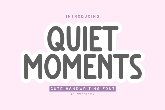 Quiet Moments Font - Featured Image