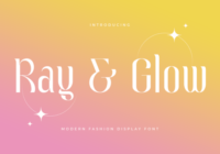 Ray & Glow Font - Featured Image