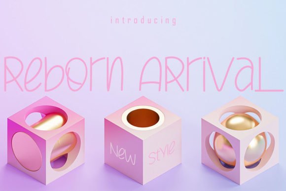 Reborn Arrival Font - Featured Image