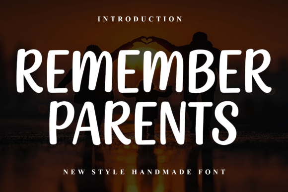 Remember Parents Font - Featured Image