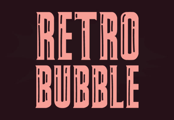Retro Bubble Font - Featured Image