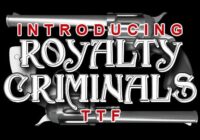 Royalty Criminals Font - Featured Image