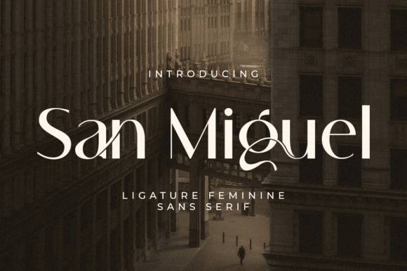 San Miguel Font - Featured Image