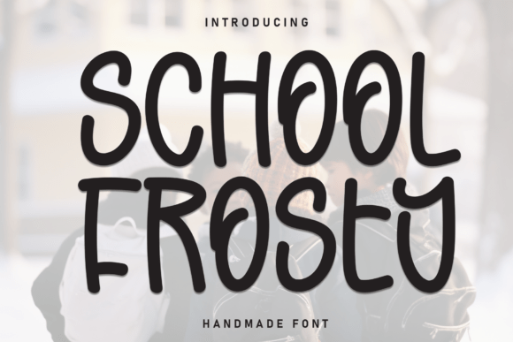 School Frosty Font - Featured Image