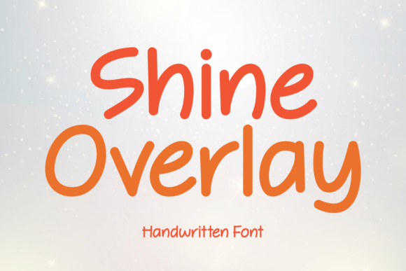 Shine Overlay Font - Featured Image
