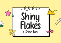 Shiny Flakes Font - Featured Image