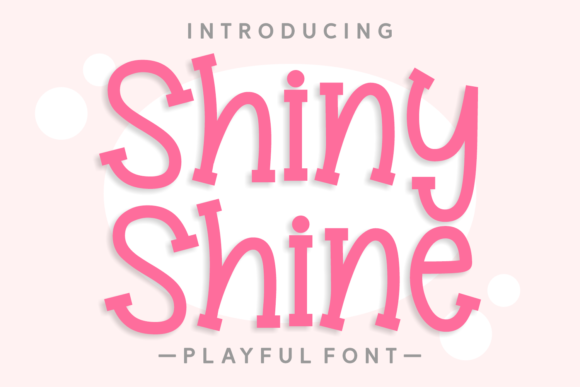 Shiny Shine Font - Featured Image