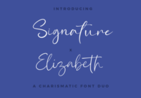 Signature and Elizabeth Font - Featured Image