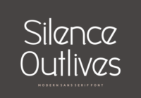 Silence Outlives Font - Featured Image