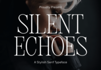 Silent Echoes Font - Featured Image