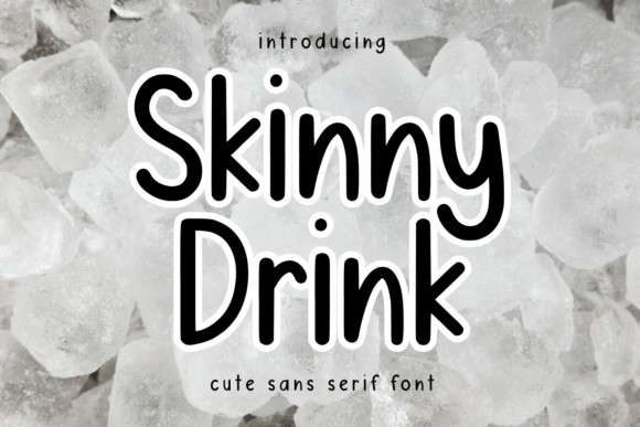 Skinny Drink Font - Featured Image
