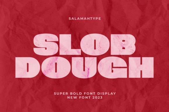 Slob Dough Font - Featured Image